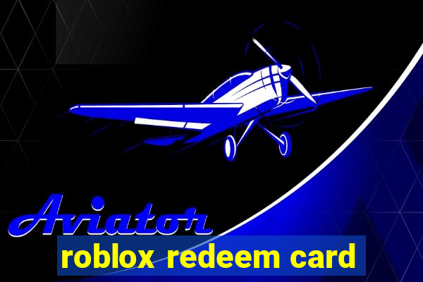 roblox redeem card